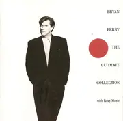 CD - Bryan Ferry And Roxy Music - Bryan Ferry - The Ultimate Collection With Roxy Music