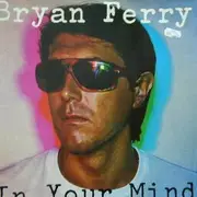 LP - Bryan Ferry - In Your Mind