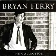 CD - Bryan Ferry - The Collection