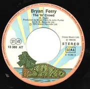 7inch Vinyl Single - Bryan Ferry - The 'In' Crowd