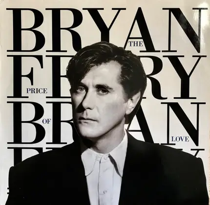 Bryan Ferry - The Price Of Love