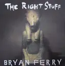 12inch Vinyl Single - Bryan Ferry - The Right Stuff