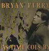 LP - Bryan Ferry - As Time Goes By - Limited Edition / 1st and Only Vinyl Press.