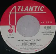 7inch Vinyl Single - Bryan Ferry - Heart On My Sleeve
