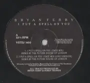 12inch Vinyl Single - Bryan Ferry - I Put A Spell On You