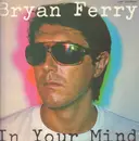 LP - Bryan Ferry - In Your Mind