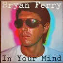 LP - Bryan Ferry - In Your Mind