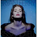 7inch Vinyl Single - Bryan Ferry - Kiss And Tell