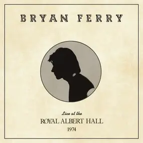 Bryan Ferry - Live at the Royal Albert Hall 1974