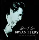 CD - Bryan Ferry - Slave To Love The Best Of The Ballads