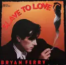 12inch Vinyl Single - Bryan Ferry - Slave To Love