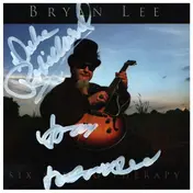 Bryan Lee - Six String Therapy