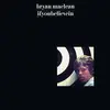 LP - Bryan Maclean - Ifyoubelievein - + 7' Single