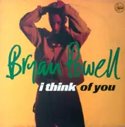 Bryan Powell - I Think Of You