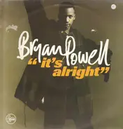 Bryan Powell - It's Alright / I Commit