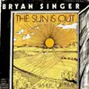 7inch Vinyl Single - Bryan Singer - The Sun Is Out