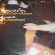 LP - Bryan Smith And His Festival Orchestra - Sequence Time At The Radio 2 Ballroom
