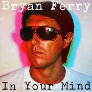 LP - Bryan Ferry - In Your Mind
