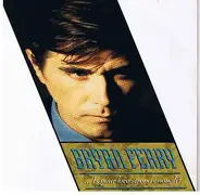 Bryan Ferry - Is Your Love Strong Enough?