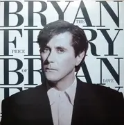 7'' - Bryan Ferry - The Price Of Love