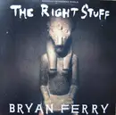 12'' - Bryan Ferry - The Right Stuff