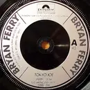 7'' - Bryan Ferry - Tokyo Joe