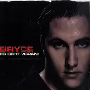 Bryce - Es Geht Voran!