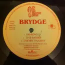 12inch Vinyl Single - Brydge - Dangerous / Club Banger / I Never Thought - Promo