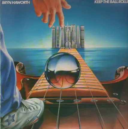 Bryn Haworth - Keep the Ball Rolling