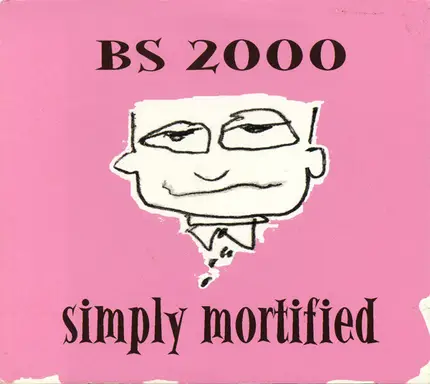 BS 2000 - Simply Mortified