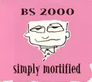CD - BS 2000 - Simply Mortified - Digipak