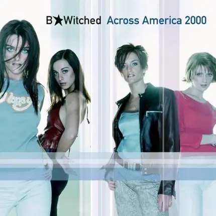 B*Witched - Across America 2000