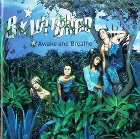 B*Witched - Awake and Breathe