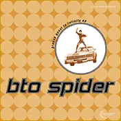 bto spider - Groove Quest to Infinity EP
