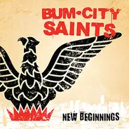 Bum City Saints - New Beginnings