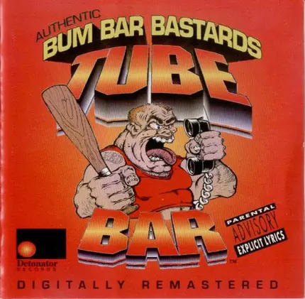 Bum Bar Bastards - Tube Bar