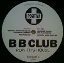 12inch Vinyl Single - Bum Bum Club - Play This House - Promo