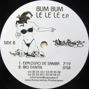 12inch Vinyl Single - Bum Bum - Le Le Le E.P.