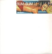 Bum Bum - Le Le Le E.P.