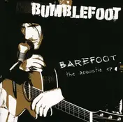 Bumblefoot - Barefoo