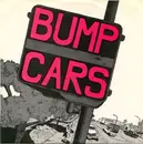 7inch Vinyl Single - Bump Cars - I Win