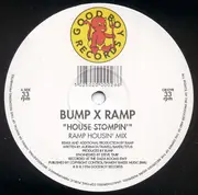 12inch Vinyl Single - Bump - House Stompin' (Bump x Ramp)