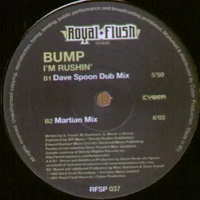 Bump - I'm Rushin'