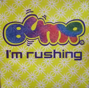 Bump - I'm Rushing