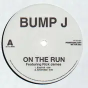Bump J - On The Run / Bump J
