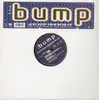 12inch Vinyl Single - The Bump - Just Keep Your Head Up