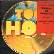 Bumper to Bumper - Dont Hold Back