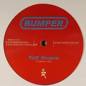 Bumper - Tuff Groove / Detroit