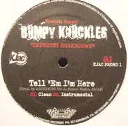 Bumpy Knuckles - Tell 'Em I'm Here