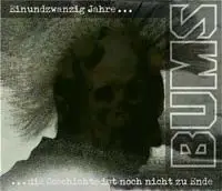 Bums - Die Geschichte Ist Noch Nicht Zu Ende